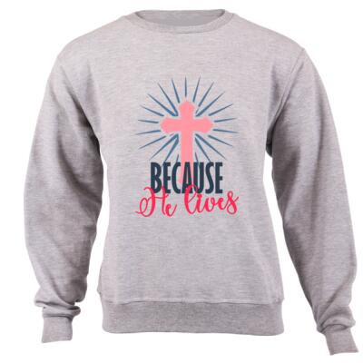 Because He lives - Unisex Sweater  Thumbnail